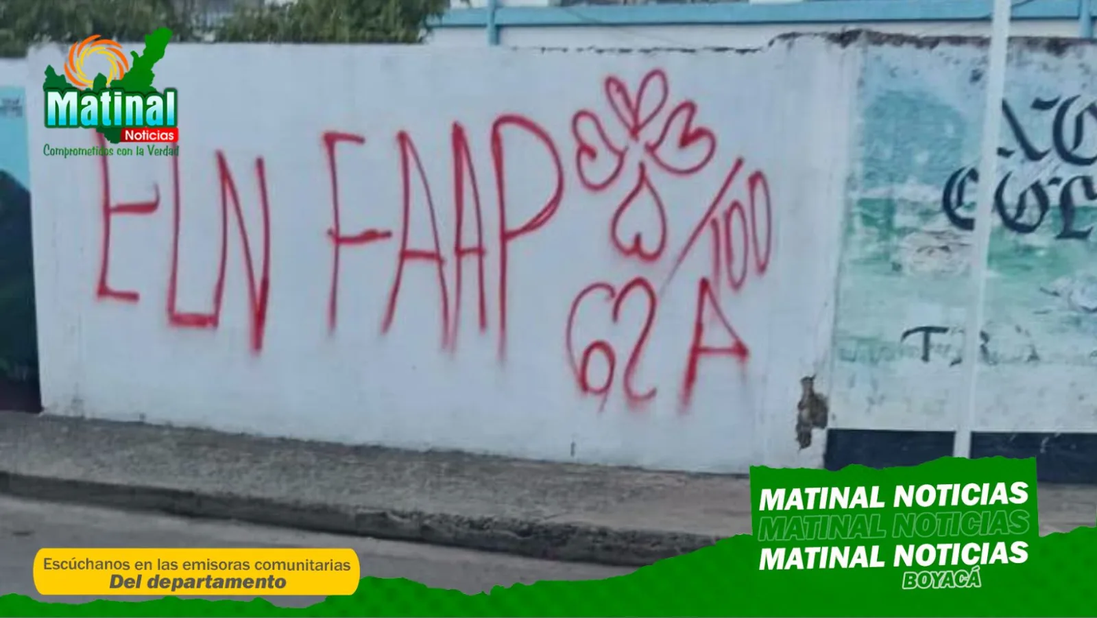 Investigan grafitis alusivos al ELN en Socha; ofrecen recompensa para quien suministre información de los responsables