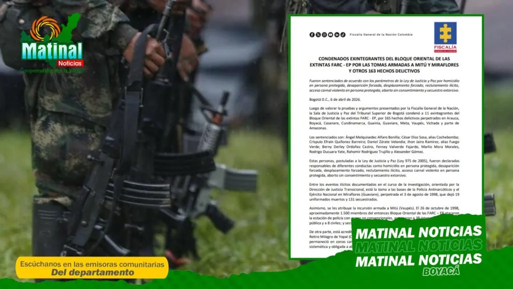 Nueva condena contra 11 exintegrantes del Bloque Oriental de las extintas Farc-EP por delitos cometidos en Arauca, Boyacá y Casanare