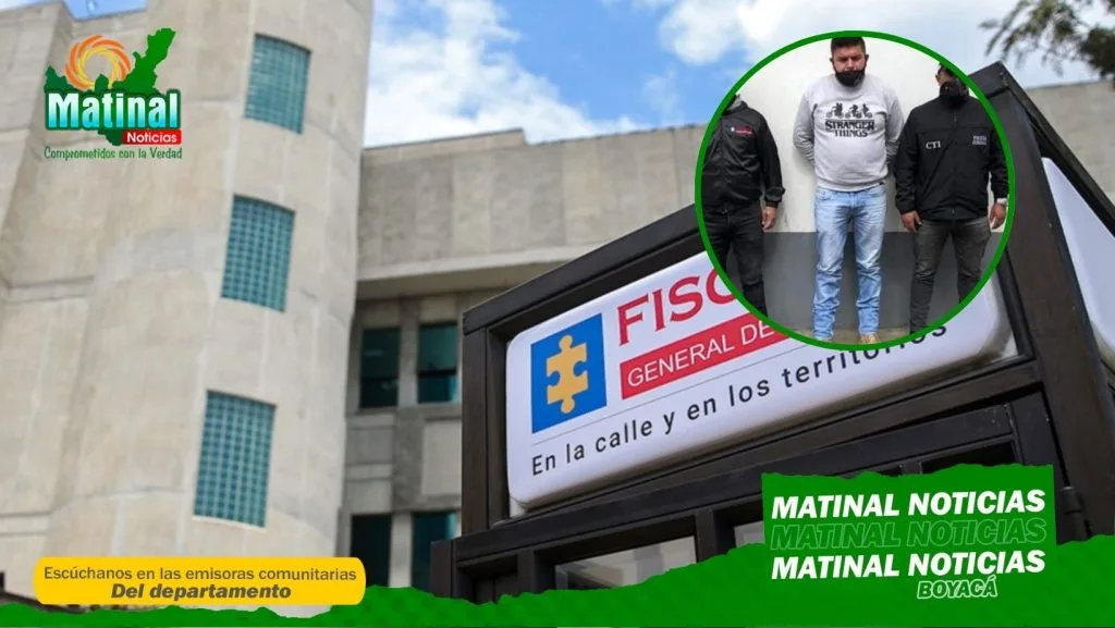 Escándalo en la Fiscalía de Boyacá: Judicializan a funcionario por red de corrupción