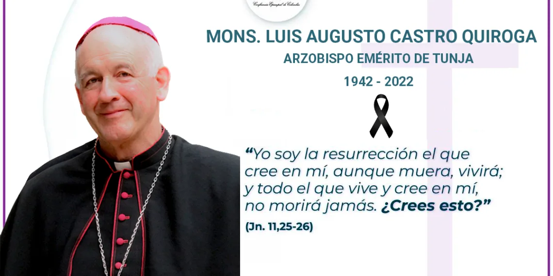 Fallece monseñor Luis Augusto Castro Quiroga arzobispo emérito de Tunja