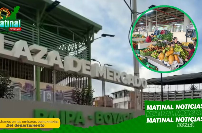  ¡Por Fin! Abre sus Puertas la Nueva Plaza de Mercado de Paipa