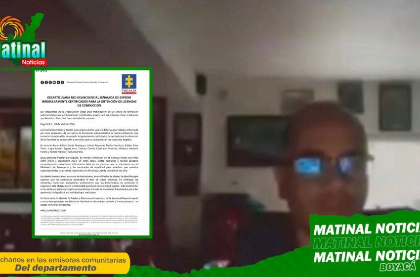  Desarticulada red que expedía certificados falsos para licencias de conducción en Boyacá