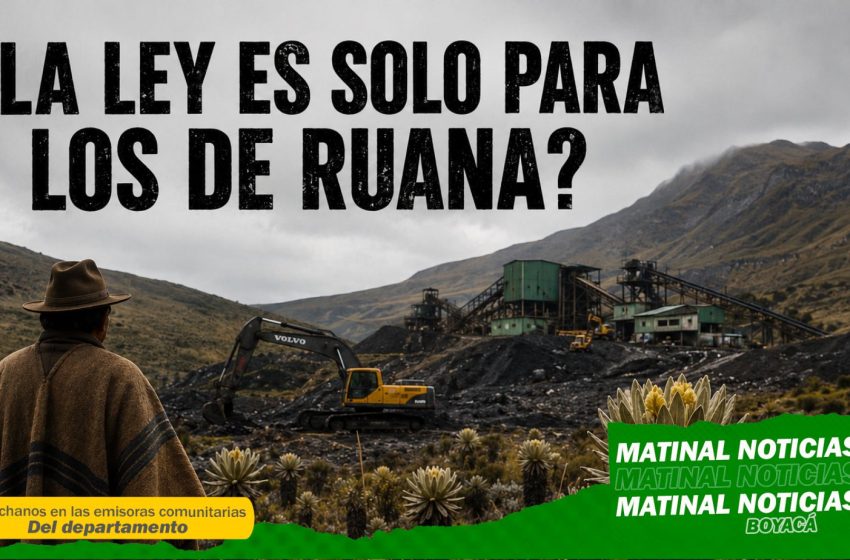  ¿La ley es solo para los de ruana? Denuncian que título minero de Carbones Andinos sigue operando ilegalmente en el Páramo de Pisba